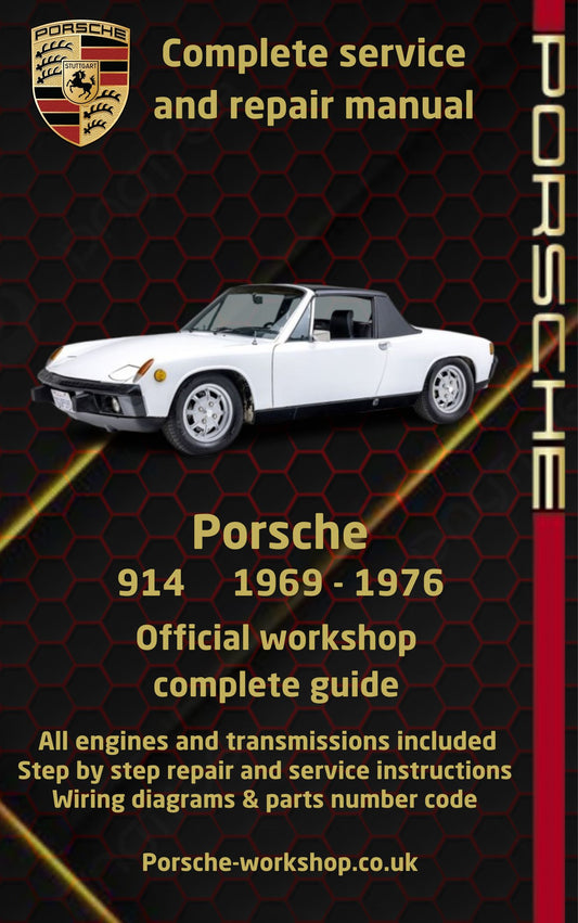 Porsche 914 1969 - 1976 Service and Repair Manual