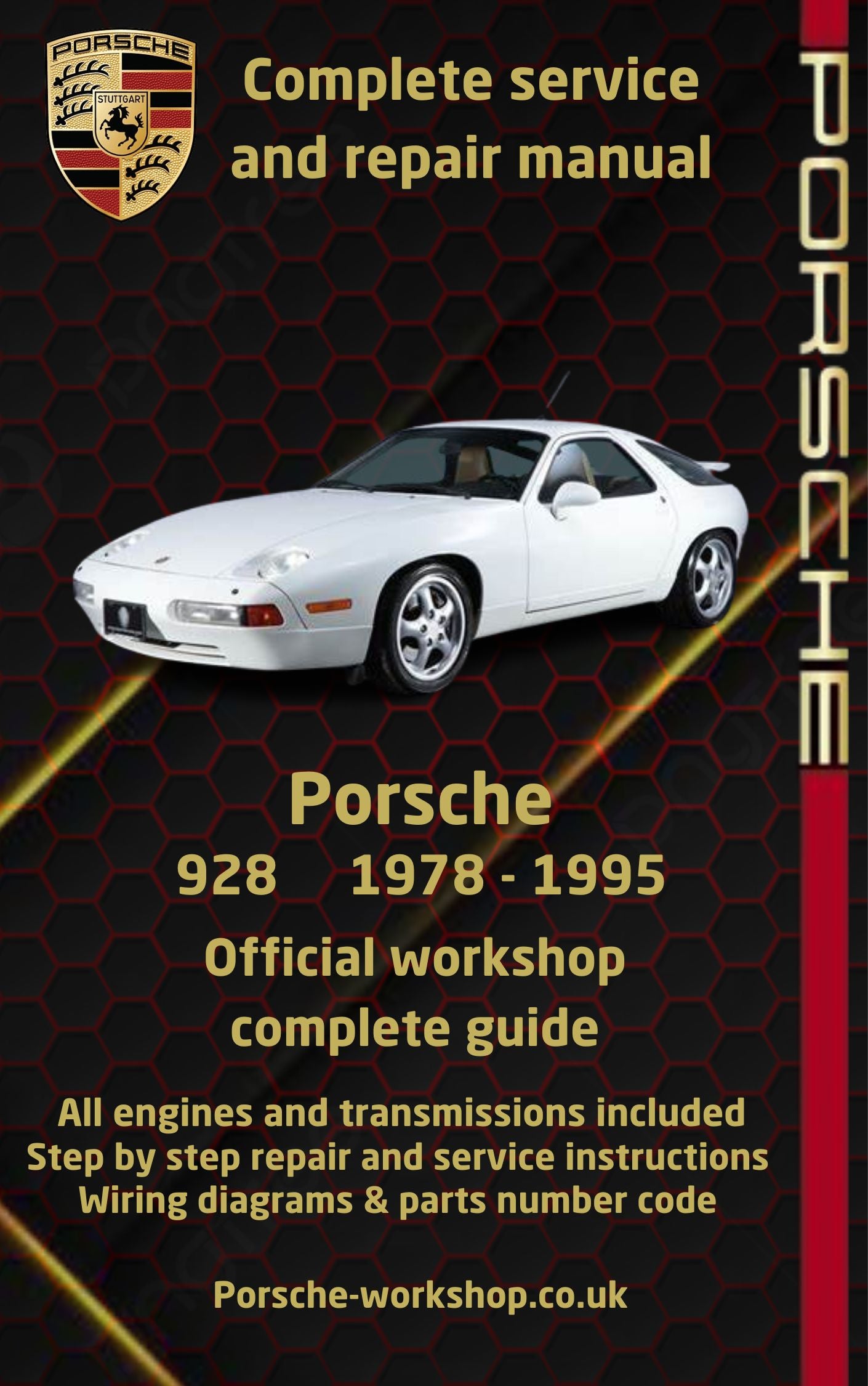 Porsche 928 1978 - 1995 Service and Repair Manual