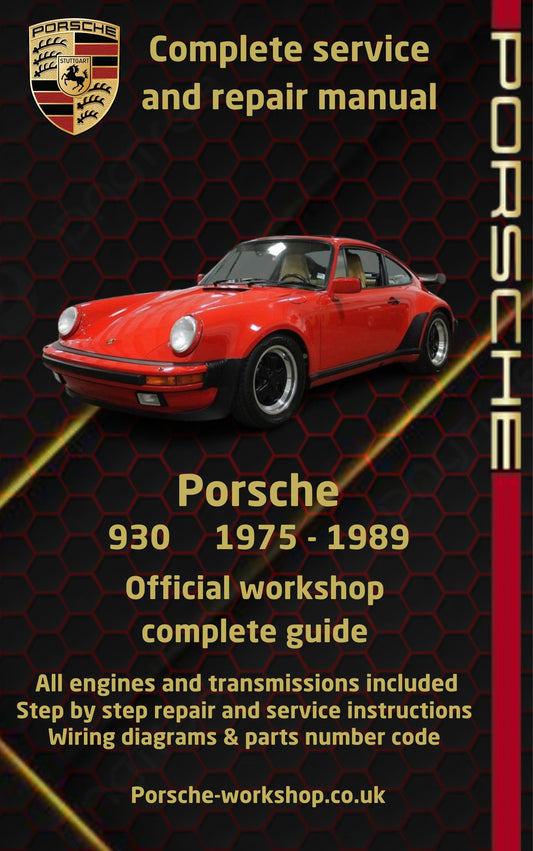 Porsche 930 1975 - 1989 Service and Repair Manual