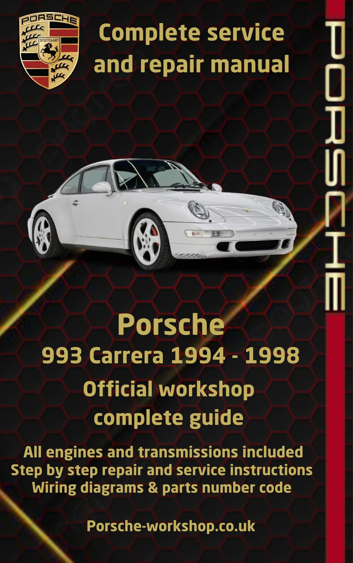 Porsche 993 Carrera 1994 - 1998 Service and Repair Manual