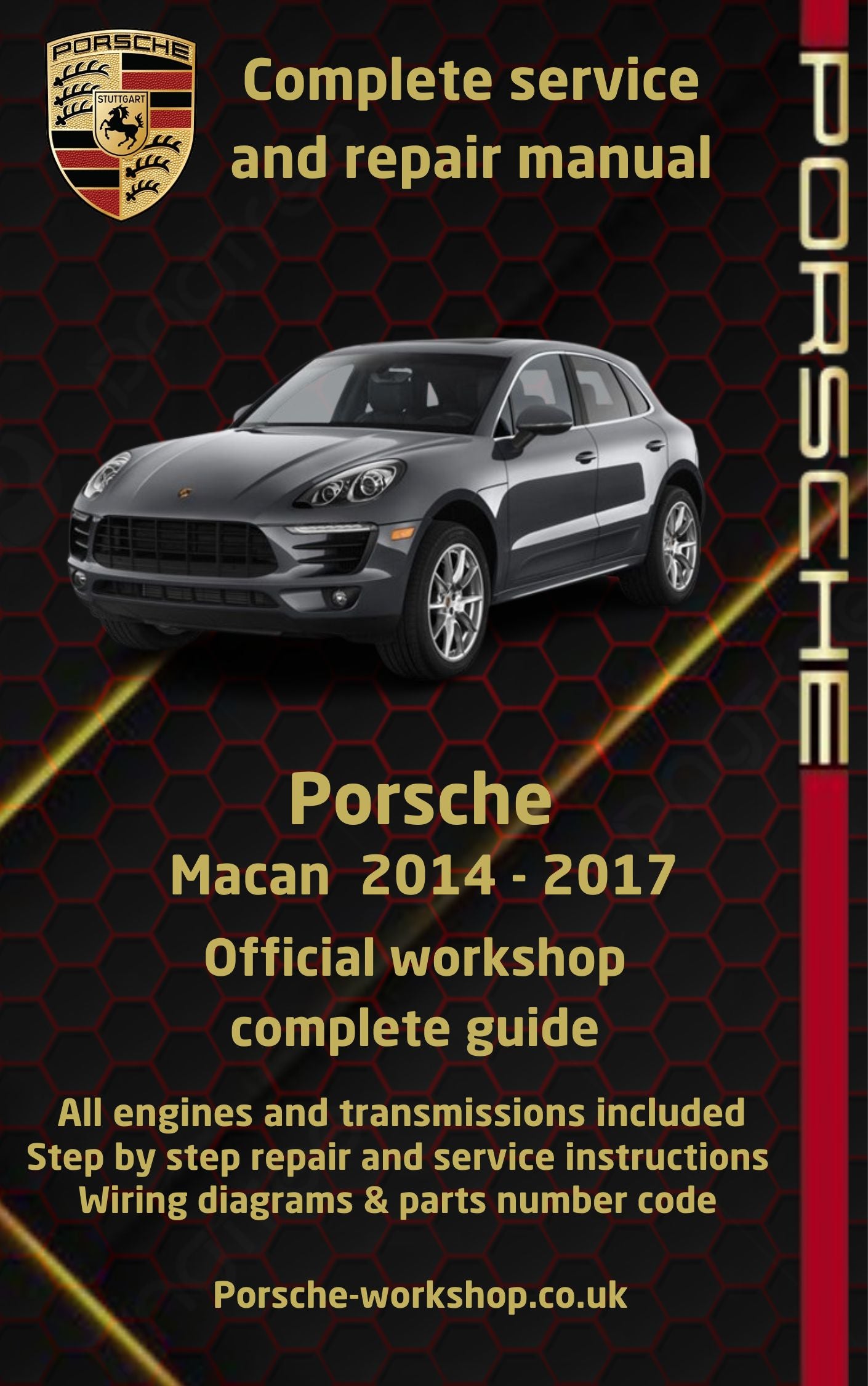 Porsche Macan 2014 - 2017 Service and Repair Manual