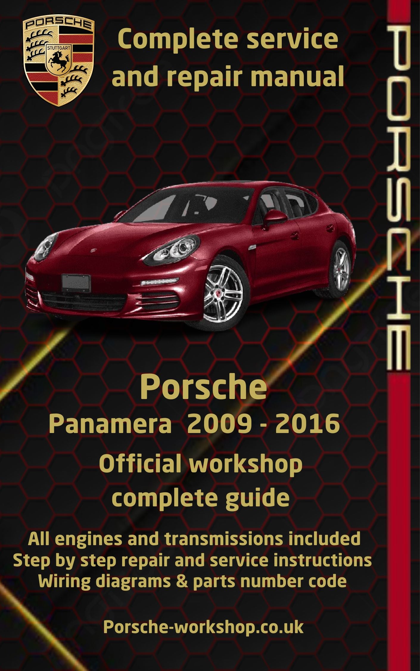 Porsche Panamera 2009 - 2016 Service and Repair Manual